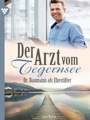 cover image of Dr. Baumann als Ehestifter